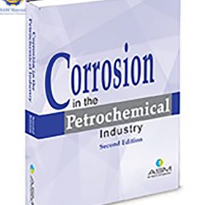 Corrosion in the Petrochemical Industry