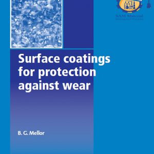پوششهای سطحی برای محافظت در برابر سایش